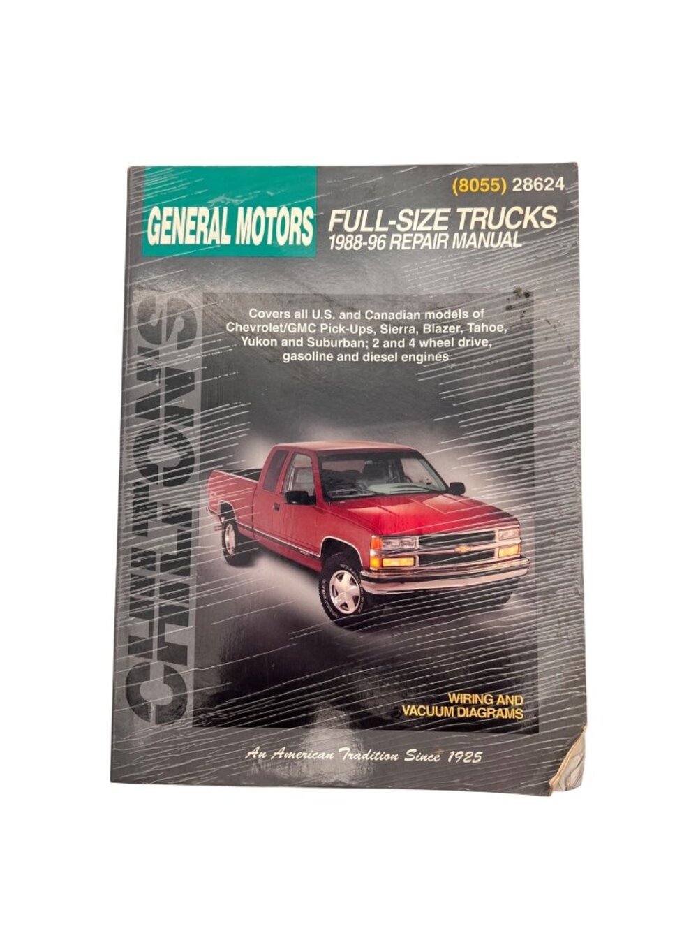 General Motors Full-Size Trucks Repair Manual 1988-96 By Chiltons Total Car Care